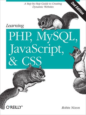 cover image of Learning PHP, MySQL, JavaScript, and CSS